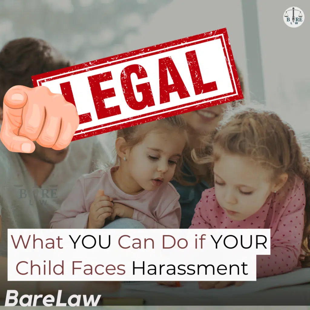 What parents Can Do if YOUR
Child Faces Harassment