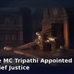 Justice MC Tripathi Appointed Bombay HC Chief Justice