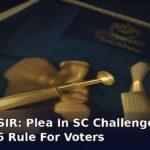 Delhi SIR: Plea In SC Challenges ECI Form 6 Rule For Voters
